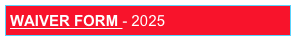 WAIVER FORM - 2025